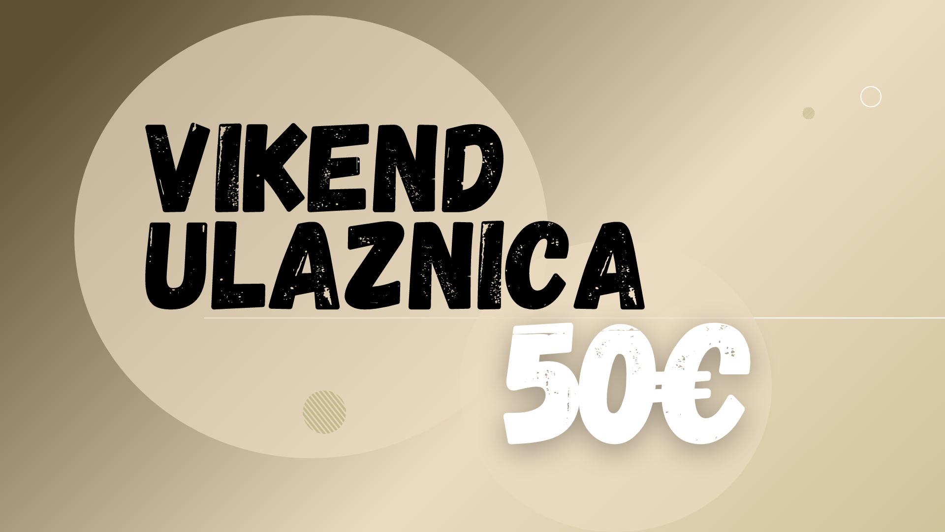 Vikend ulaznica po promotivnoj cijeni